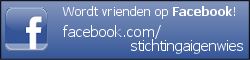 Wordt vrienden op Facebook! facebook.com/stichtingaigenwies